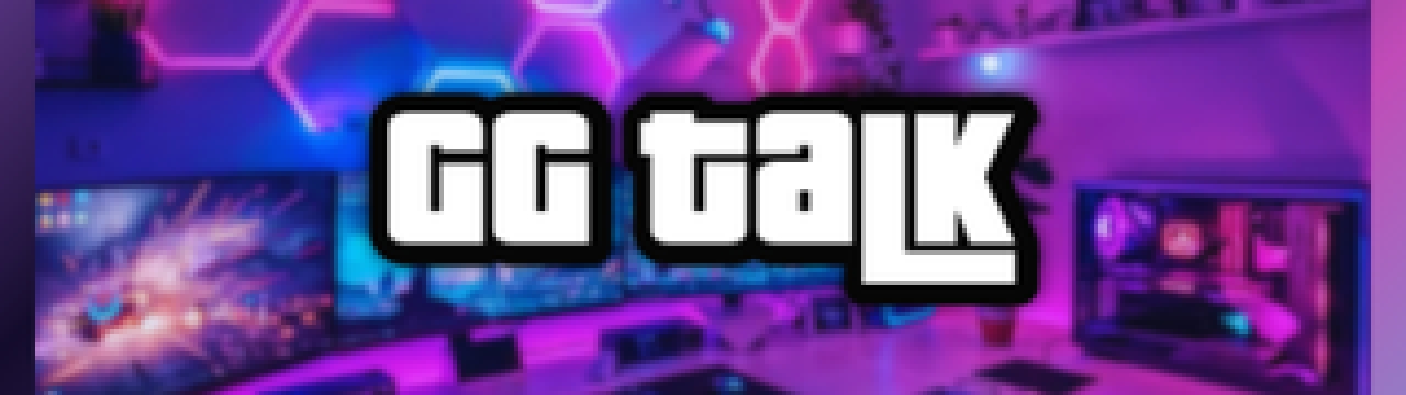 GG TALK